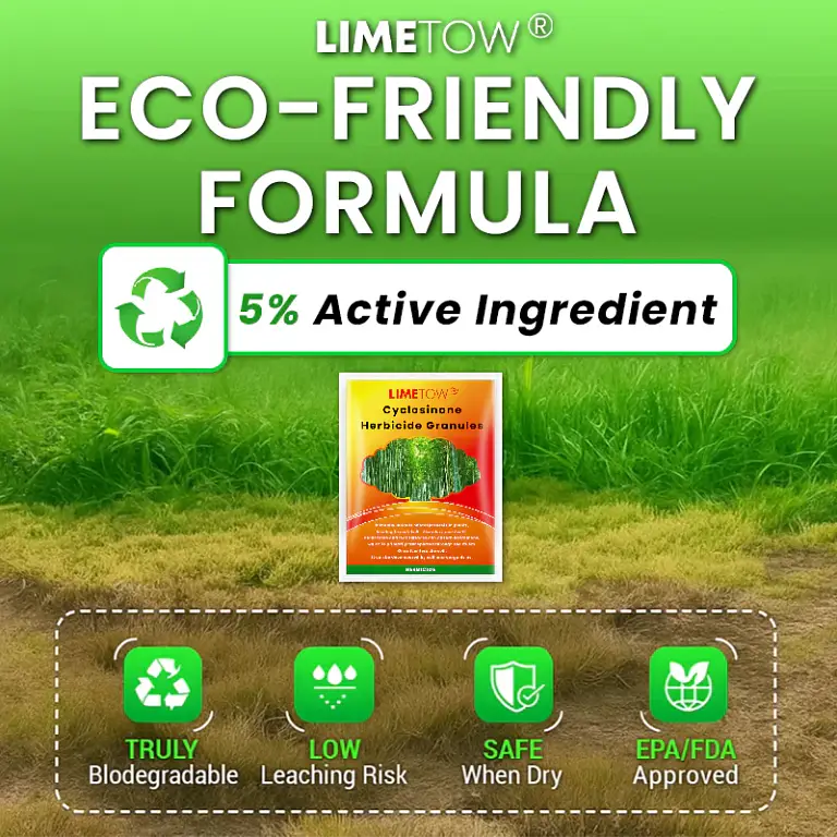 LIMETOW® Cyclosinone Herbicide Granules 6 LIMETOW® Cyclosinone Herbicide Granules